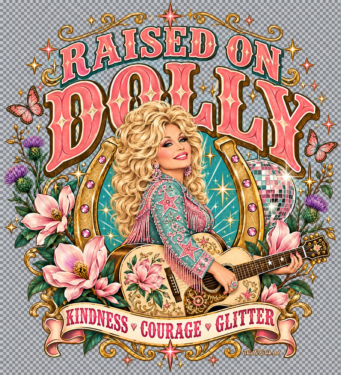 Raised on Dolly – Kindness, Courage & Glitter
