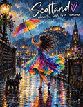 Scotland – Where the Sun Is a Rumour | Colourful Scottish Rain Art