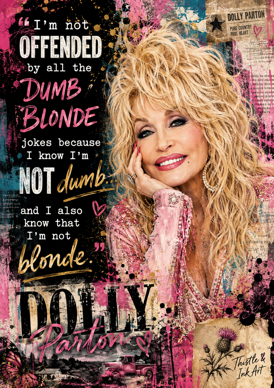 Dolly Parton Dumb Blonde Quote – Tribute Digital Art Print