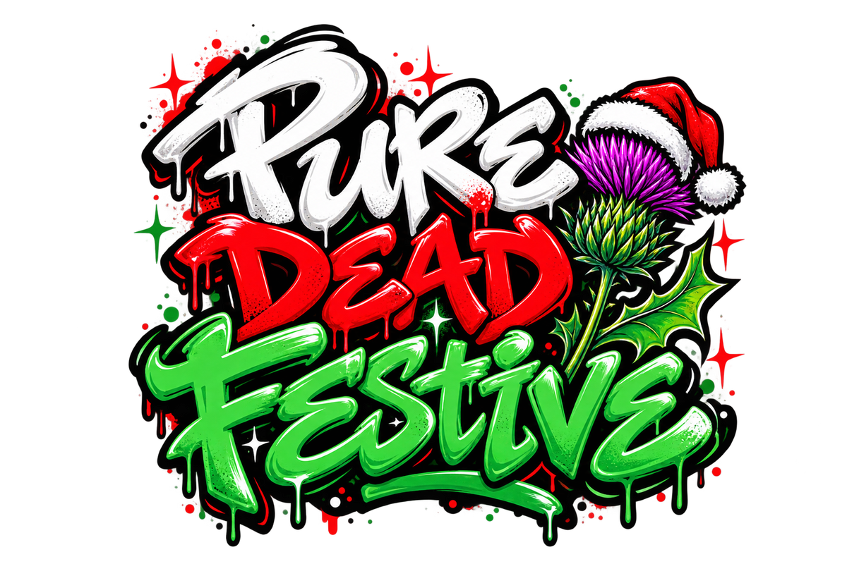 Pure Dead Festive – Scottish Christmas T-Shirt Print