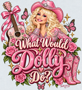 What Would Dolly Do? – Pink Country Glamour